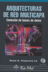 ARQUITECTURA DE RED MULTICAPA + CD ROM, de VILLAPECELLIN CID,MANUEL | portada del libro