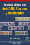 Realidad virtual con AutoCAD, 3ds max y Combustion., de Cebolla Cebolla, Castell | portada del libro