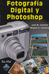 Fotografía Digital y Photoshop., de Coviella Corripio, José M. | portada del libro