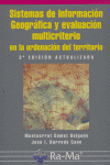 Sistemas de Información Geográfica y evaluación multicriterio en la ordenación del territorio, 2ª ed, de Gomez Delgado, Monts