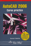 AUTOCAD 2006 CURSO PRACTICO, de CEBOLLA | portada del libro