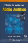 Edición de audio con Adobe Audition. Curso práctico., de Lopez Roldan | portada del libro