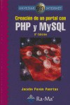 CREACION DE UN PORTAL CON PHP Y MYSQL 3ªED, de PAVON PUERTAS | portada del libro