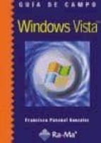 WINDOWS VISTA GUIA DE CAMPO, de Francisco Pascual Gonzalez | portada del libro