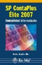 SP CONTAPLUS ELITE 2007, de MARIA ANGELES MUR NUÑO | portada del libro