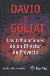David y Goliat. Las tribulaciones de un director de proyecto., de Díaz Martín, Angel | portada del libro