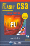Flash CS3. Curso práctico., de Oros Cabello, José Luis | portada del libro