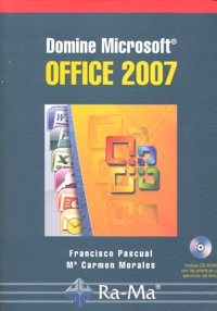 Domine Microsoft Office 2007, de Pascual Gonzalez, Francisco | portada del libro