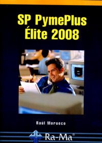 SP PymePlus Élite 2008, de Morueco Gomez, Raúl | portada del libro