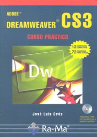 Dreamweaver CS3. Curso práctico., de Oros Cabello, José Luis | portada del libro