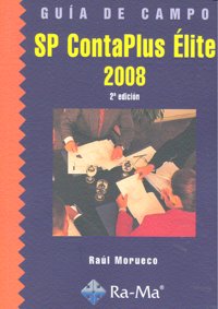 Guía de campo de SP ContaPlus Élite 2008. 2ª edición, de Morueco Gomez | portada del libro