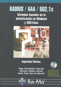 RADIUS / AAA / 802.1X. Sistemas basados en la autenticación para Windows y Linux, de Fernandez Hansen, Yago | portada del lib