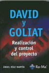 David y Goliat. Realización y Control del Proyecto, de Díaz Martín, Angel | portada del libro