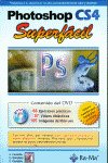 Photoshop CS4 Superfácil, de Cordoba Moreno, Enrique | portada del libro
