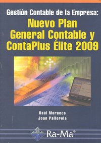 Gestión contable de la empresa: Nuevo Plan General Contable y Contaplus Élite 2009, de Morueco Gomez | portada del libro