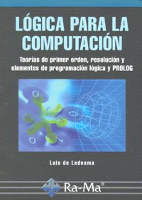Lógica para la Computación, de De Ledesma Otamendi, Luis | portada del libro