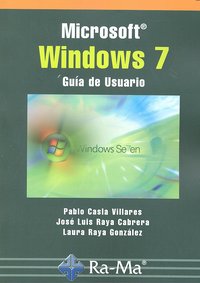 Microsoft Windows 7. Guía del usuario, de Casla Villares, Pablo | portada del libro