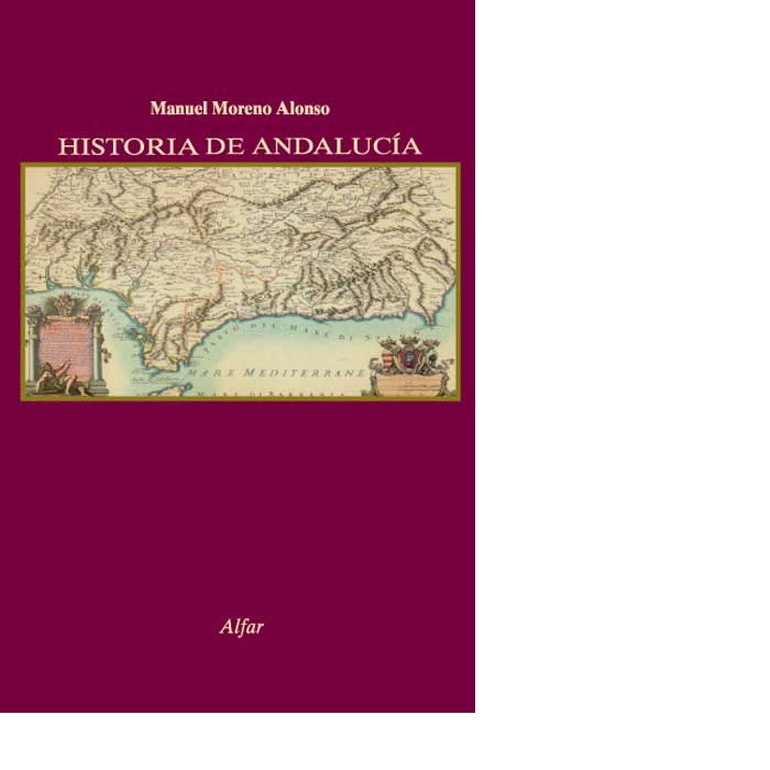 HISTORIA DE ANDALUCIA, de MORENO ALONSO, MANUEL | portada del libro