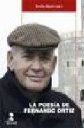 La poesía de Fernando Ortiz, de Varios autores | portada del libro