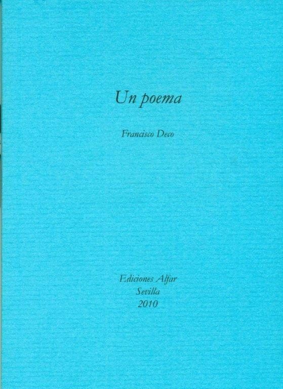 Un poema, de Deco Prados, Francisco Javier | portada del libro