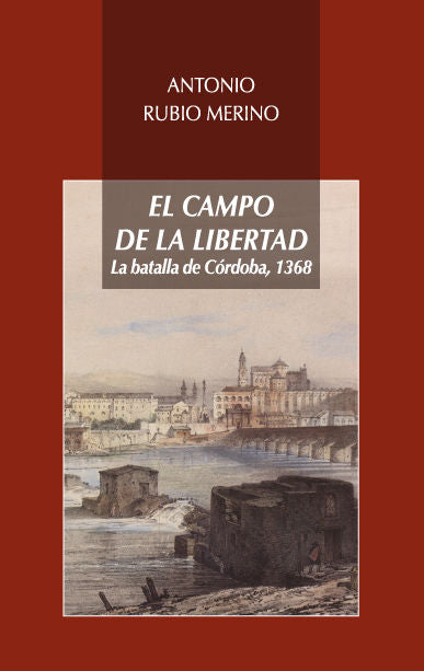 El campo de la libertad, de Rubio Merino, Antonio | portada del libro