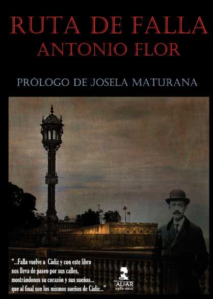 Ruta de Falla, de Flor Borrego, Antonio | portada del libro
