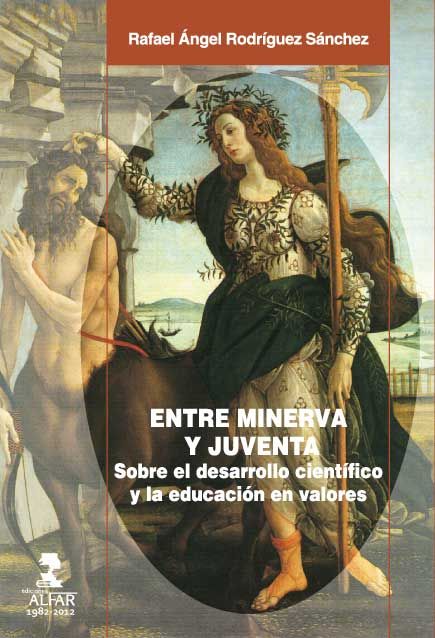 Entre Minerva y Juventa, de Rodríguez Sánchez, Rafael Ángel | portada del libro