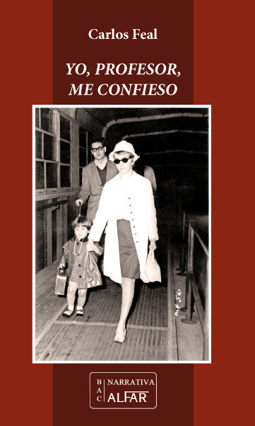 Yo, profesor, me confieso, de Feal Deibe, Carlos | portada del libro
