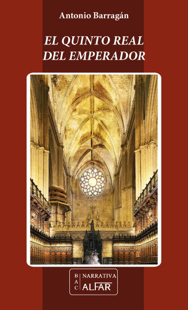 El Quinto Real del Emperador, de Barragán Barragán, Antonio | portada del libro