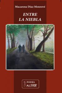 Entre la niebla, de Díaz Monrové, Macarena | portada del libro