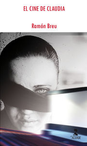 El cine de Claudia, de Breu Panyela, Ramón | portada del libro