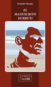 EL MANUSCRITO DURRUTI, de Navajas (EE.UU), Gonzalo | portada del libro