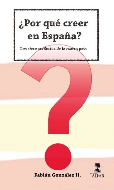 ¿Por qué creer en España?, de González Hernández, Fabián | portada del libro