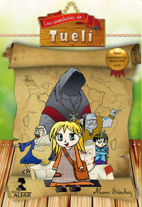 Las aventuras de Tueli, de Sánchez Montero, Manu | portada del libro