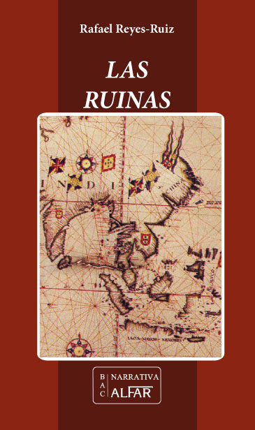 Las Ruinas, de Reyes-Ruiz, Rafael | portada del libro