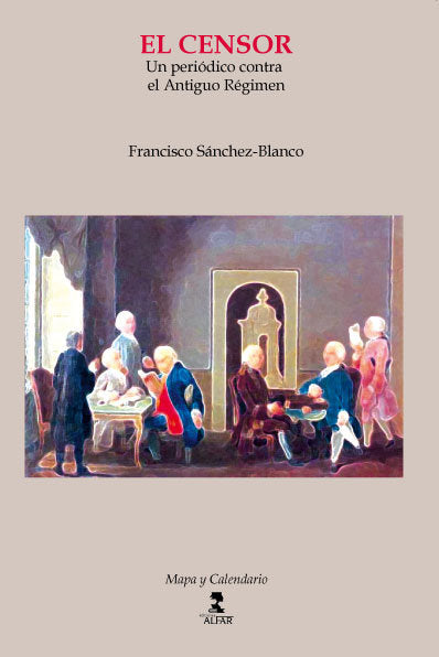 El Censor, de Sánchez Blanco, Francisco | portada del libro