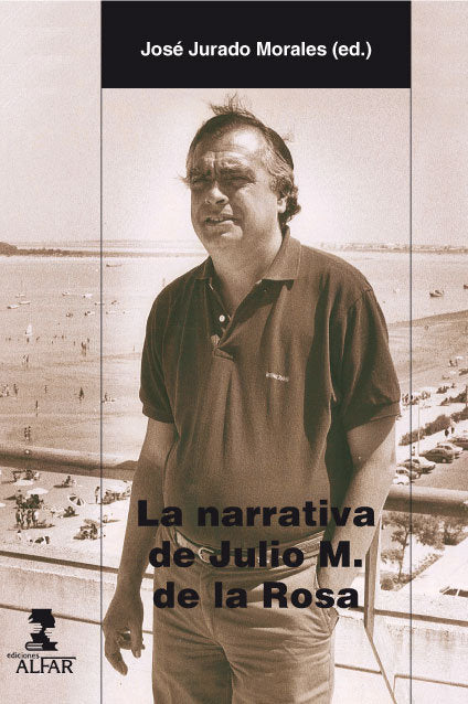 La narrativa de Julio M. de la Rosa | portada del libro