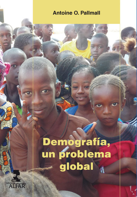 Demografía, un problema global, de O. Pallmall, Antoine | portada del libro
