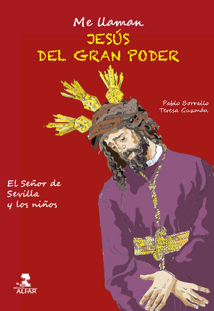 Me llaman Jesús del Gran Poder, de Borrallo Sánchez, Pablo Jesús | portada del libro