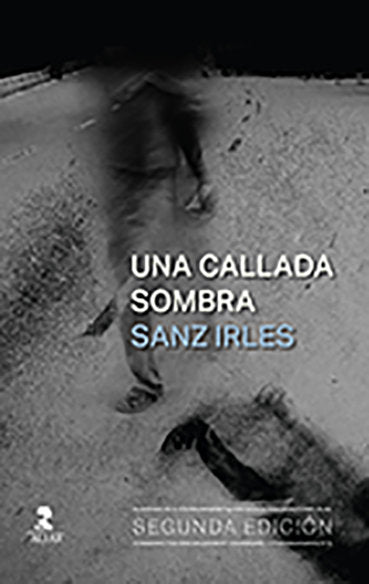 Una callada sombra, de Sanz Irles, Luis Miguel | portada del libro