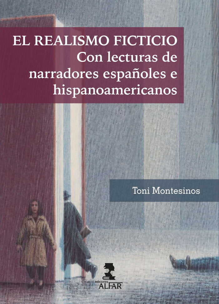 EL REALISMO FICTICIO, de MONTESINOS, TONI | portada del libro
