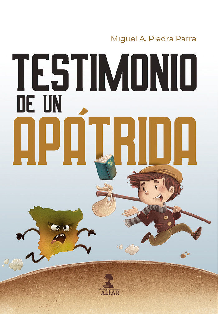 TESTIMONIO DE UN APATRIDA, de PIEDRA PARRA, MIGUEL A. | portada del libro