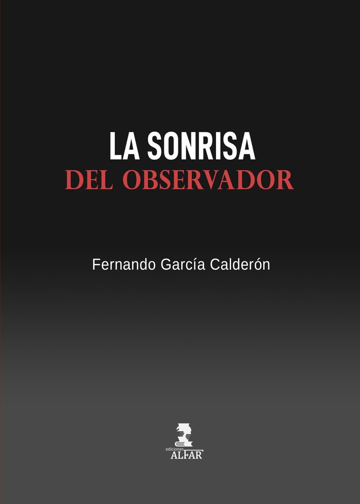 La sonrisa del observador, de GARCIA CALDERON, FERNANDO | portada del libro