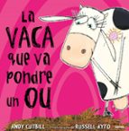 La vaca que va pondre un ou (La vaca), de Andy Cutbill | portada del libro
