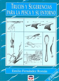 TRUCOS Y SUGERENCIAS PARA LA PESCA, de FERNANDEZ ROMAN | portada del libro