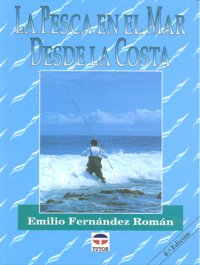 PESCA EN EL MAR DESDE LA COSTA,LA, de FERNANDEZ ROMAN | portada del libro