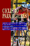CICLISMO PARA MUJERES, de Pavelka, Ed | portada del libro