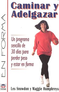 CAMINAR Y ADELGAZAR, de SNOWDON | portada del libro