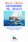 HOMBRE AL AGUA, de V. Haeften | portada del libro