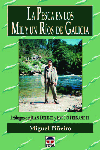 PESCA EN LOS MIL Y UN RIOS DE GALICIA, de PIÑEIRO | portada del libro